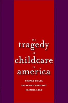 The Tragedy of Child Care in America