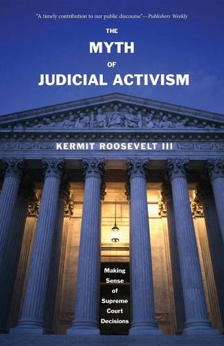The Myth of Judicial Activism