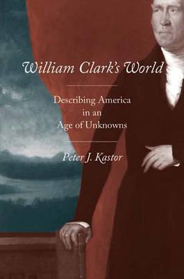 William Clark's World