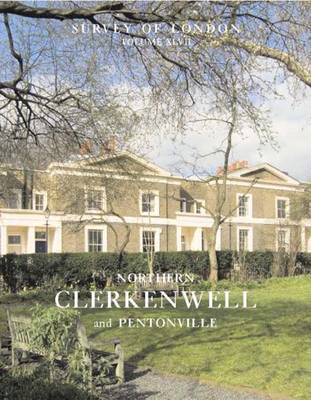 Survey of London: Clerkenwell: North & East Clerkenwell Volumes 46 and 47
