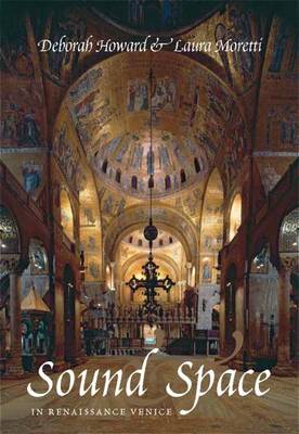 Sound and Space in Renaissance Venice