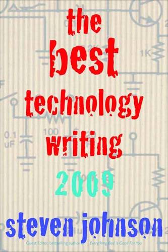 The Best Technology Writing 2009