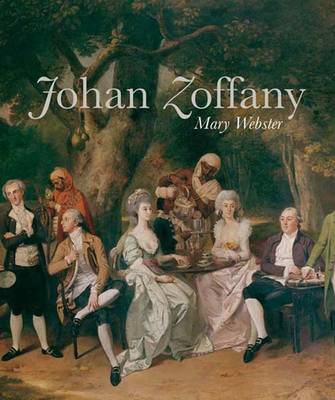 Johan Zoffany, R.A. by Mary Webster