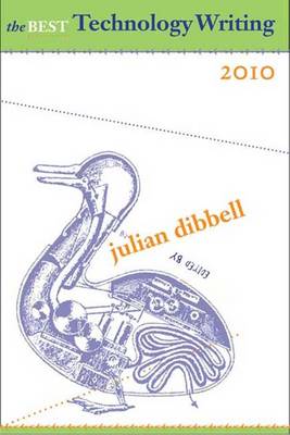The Best Technology Writing, 2010 2010