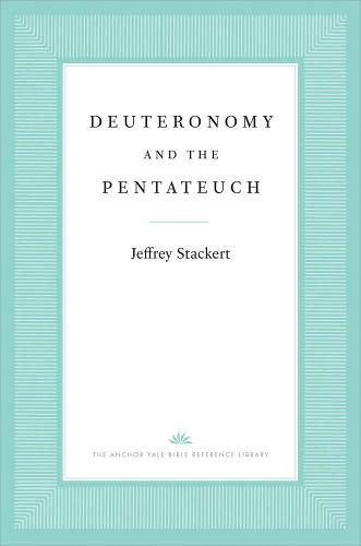 Deuteronomy and the Pentateuch