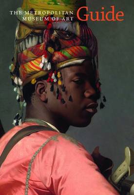 The Metropolitan Museum of Art Guide