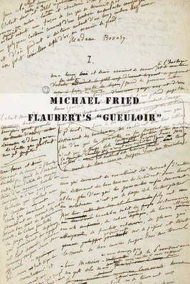 Flaubert's "Gueuloir"