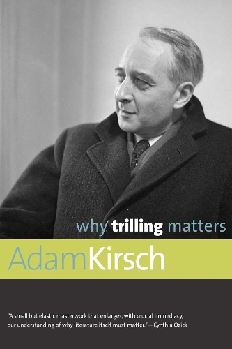 Why Trilling Matters