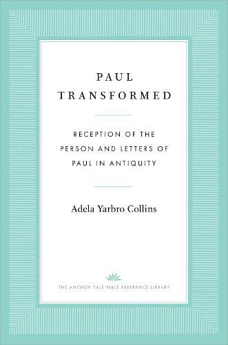 Paul Transformed