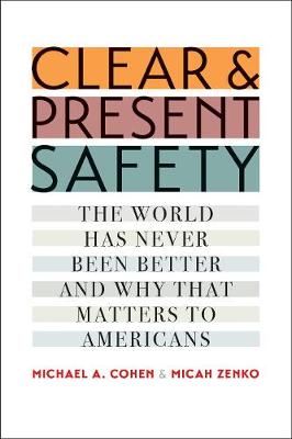 Clear and Present Safety