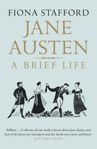 Jane Austen by Fiona Stafford
