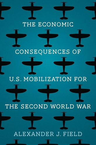 The Economic Consequences of U.S. Mobilization for the Second World War