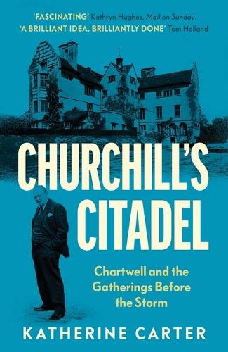 Churchill's Citadel by Katherine Carter