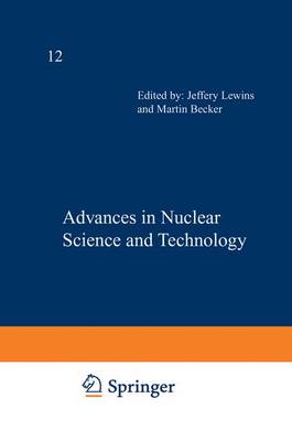 Advances in Nuclear Science and Technology: 12