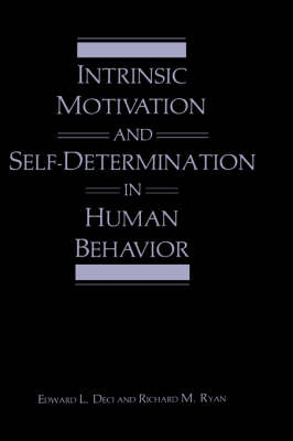 Intrinsic Motivation and Self-Determination in Human Behavior
