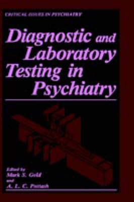 Diagnostic and Laboratory Testing in Psychiatry