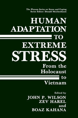 Human Adaptation to Extreme Stress