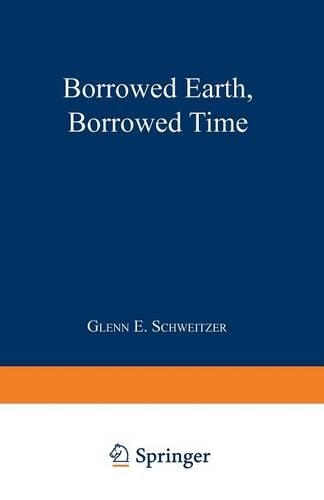 Borrowed Earth, Borrowed Time