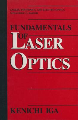 The Fundamentals of Laser Optics