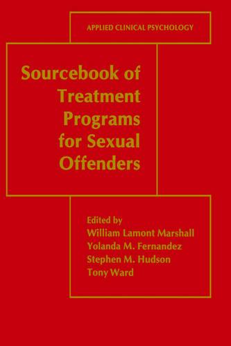 Sourcebook of Treatment Programs for Sexual Offenders