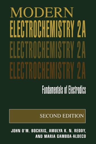 Modern Electrochemistry 2A