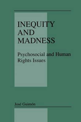 Inequity and Madness