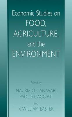 Economic Studies on Food, Agriculture, and the Environment
