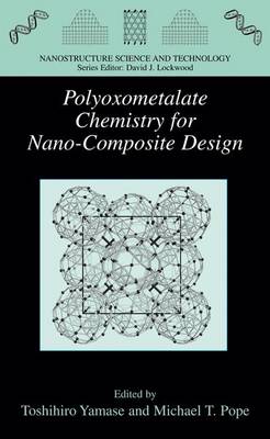 Polyoxometalate Chemistry for Nano-Composite Design