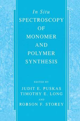 In Situ Spectroscopy of Monomer and Polymer Synthesis