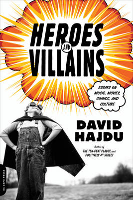 Heroes and Villains