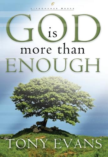 God is More Than Enough