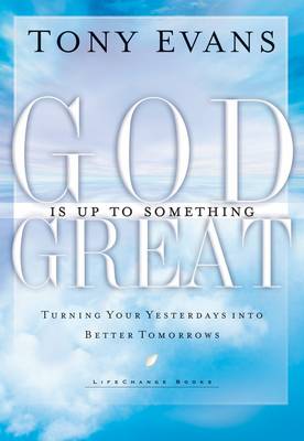 God is up to Something Great