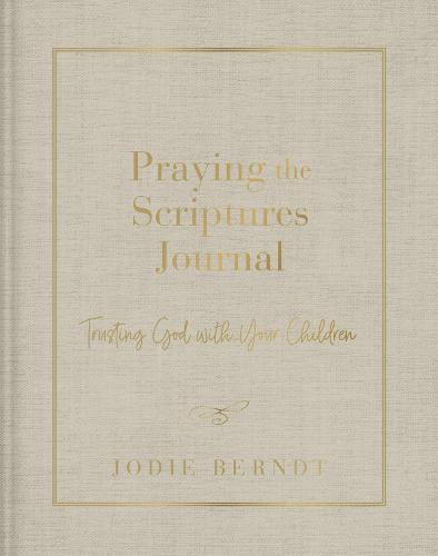 Praying the Scriptures Journal
