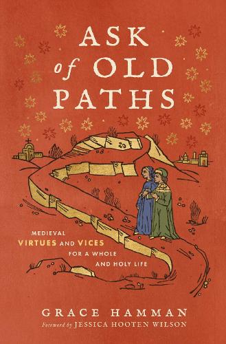 Ask of Old Paths