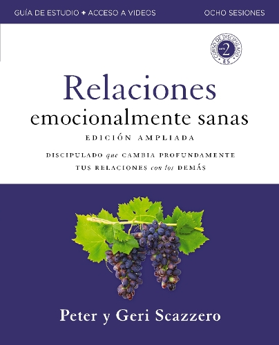 Manual de Relaciones Emocionalmente Sanas, Edición ampliada, Guía de estudio con acceso a videos