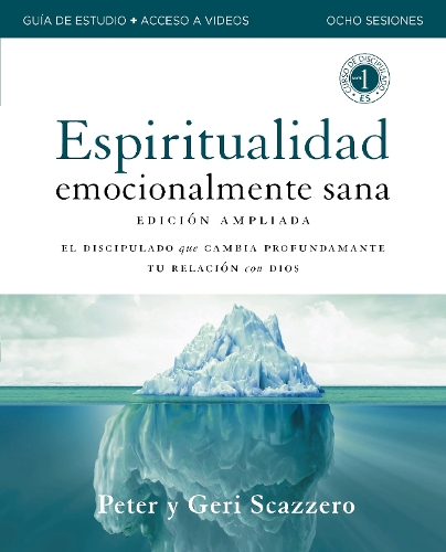 Manual de Espiritualidad Emocionalmente Sana, Edición ampliada, Guía de estudio con acceso a videos