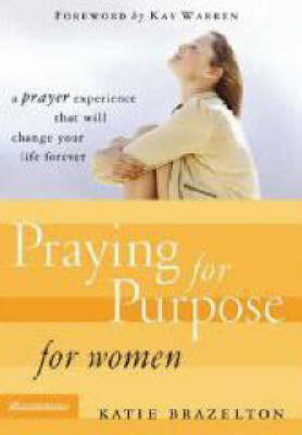 Praying for Purpose for Women