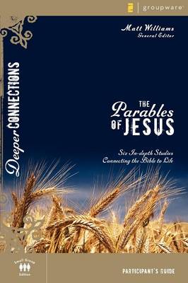 The Parables of Jesus: Participant's Guide