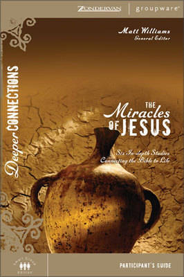The Miracles of Jesus: Participant's Guide