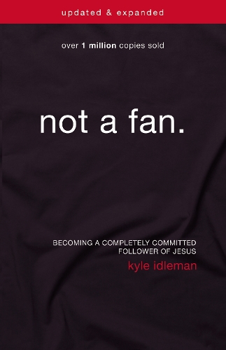Not a Fan Updated and   Expanded