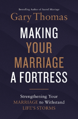 Making Your Marriage a Fortress