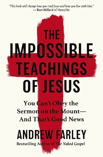 The Impossible Teachings of Jesus