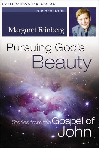 Pursuing God's Beauty Participant's Guide