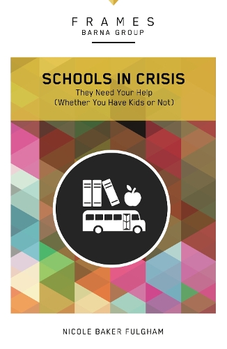 Schools in Crisis, Paperback (Frames Series)