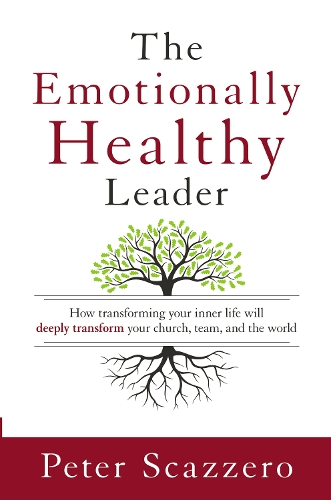 The Emotionally Healthy Leader