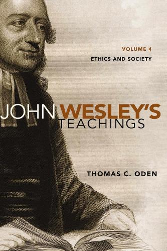 John Wesley's Teachings, Volume 4