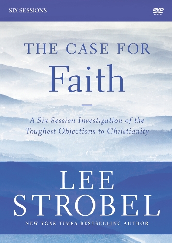 The Case for Faith Revised Edition Video Study