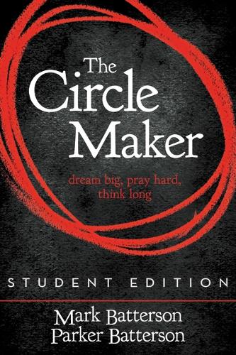 The Circle Maker Student Edition