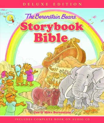The Berenstain Bears Storybook Bible Deluxe Edition