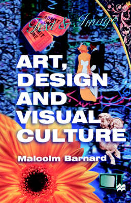 Art, Design and Visual Culture